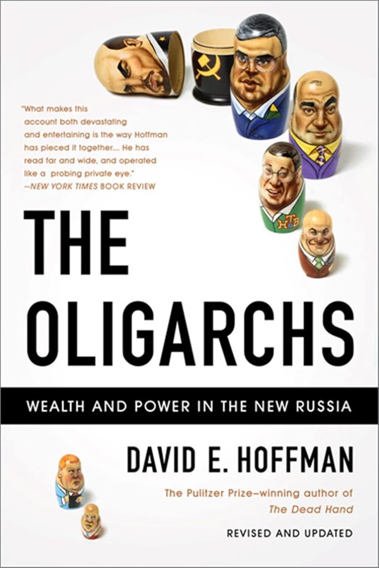 Forsiden af David E. Hoffmans bog The Oligarchs: Wealth and Power in the New Russia (2001)