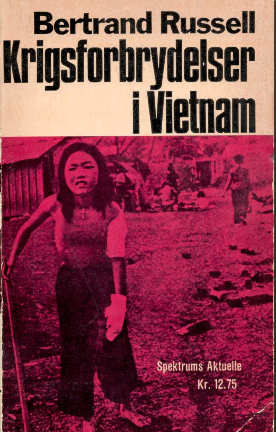 Bertrand Russell: Krigsforbrydelser i Vietnam.