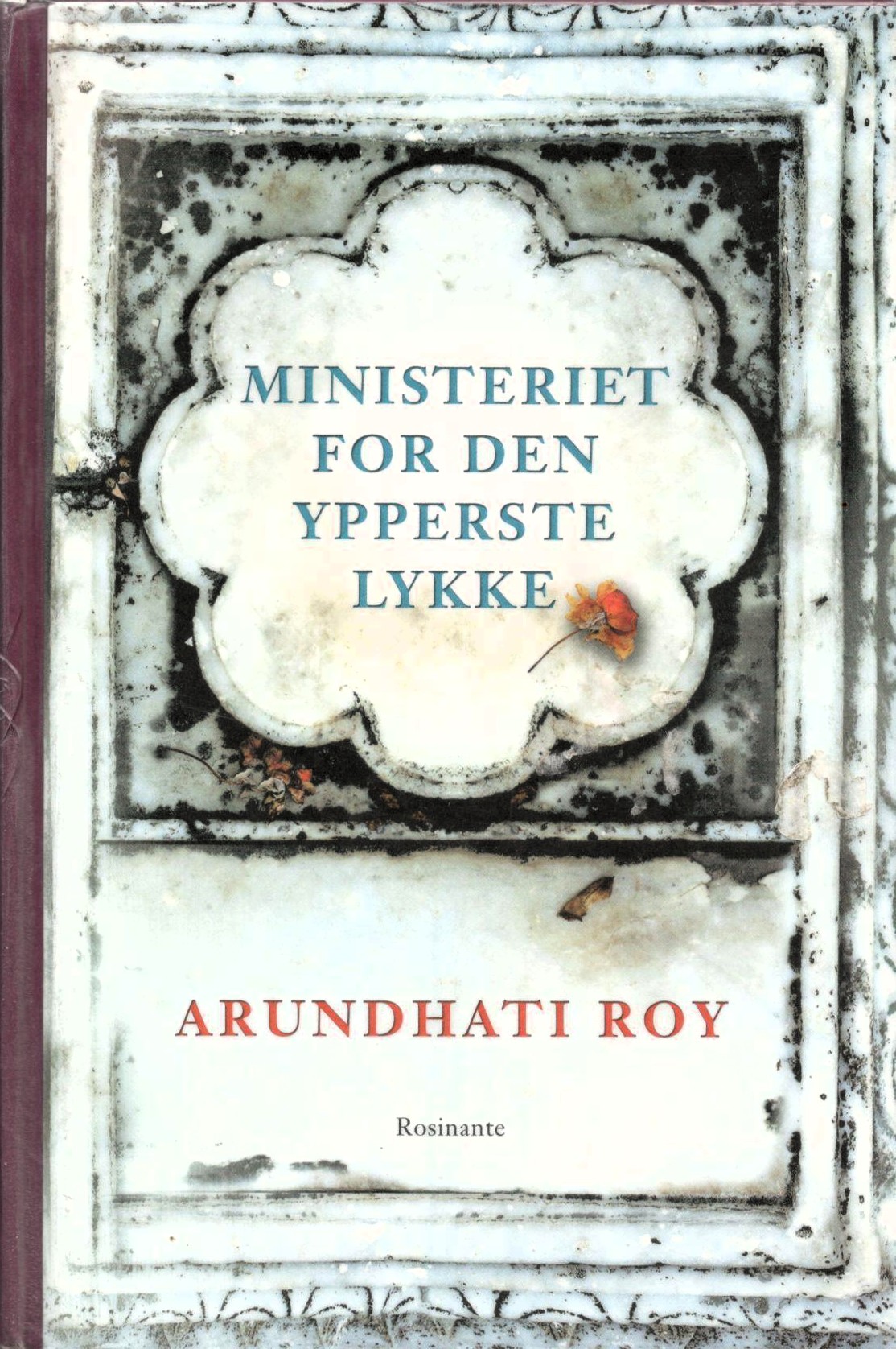 Romanen Ministeriet for den ypperste lykke af Arundhati Roy